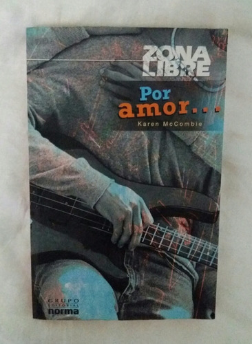 Por Amor ... Karen Mccombie Libro Original Oferta 