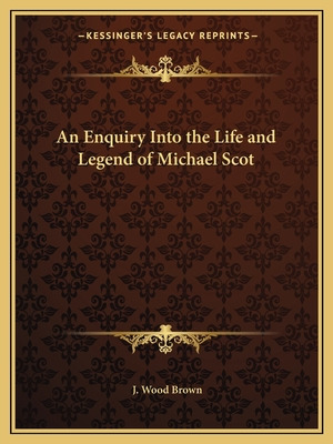 Libro An Enquiry Into The Life And Legend Of Michael Scot...