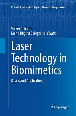 Libro Laser Technology In Biomimetics : Basics And Applic...