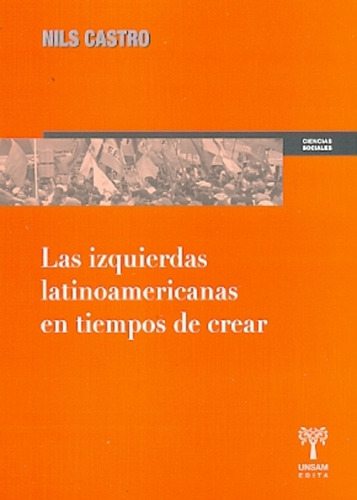 Las Izquierdas Latinoamericanas, Castro Herrera, Ed. Unsam