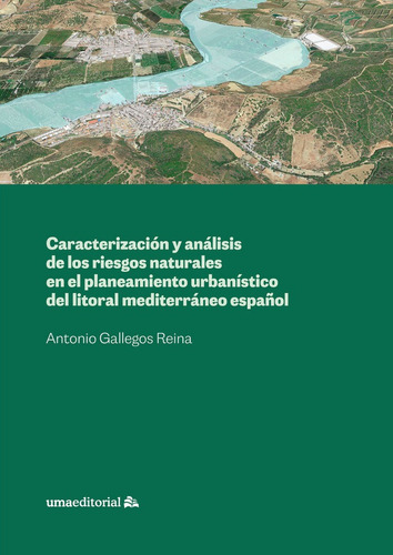 Libro Caracterizaciã³n Y Anã¡lisis De Los Riesgos Natural...