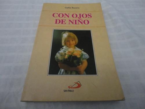 Con Ojos De Niños- Carlos Barraza