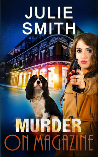 Murder On Magazine: A Skip Langdon Mystery, De Smith, Julie. Editorial Lightning Source Inc, Tapa Blanda En Inglés