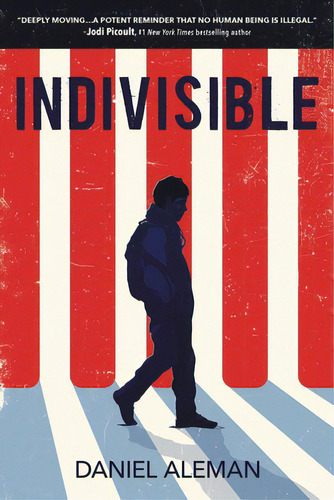 Indivisible, De Aleman, Daniel. Editorial Little Brown Books For Young R, Tapa Blanda En Inglés