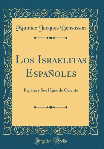 Libro Los Israelitas Españoles: España Y Sus Hijos De O Lhs6