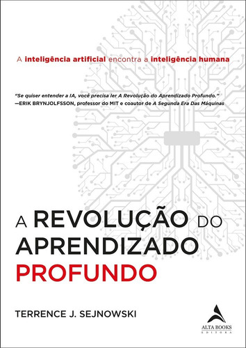 A revolução do aprendizado profundo, de Sejnowski, Terrence J.. Starling Alta Editora E Consultoria  Eireli, capa mole em português, 2020