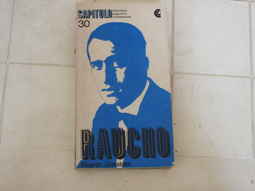 Raucho - Ricardo Guiraldes - L611