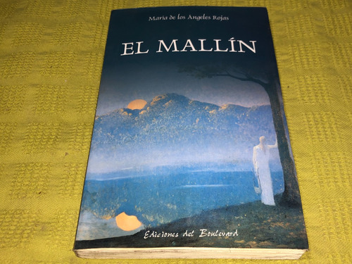 El Mallín - María De Los Ángeles Rojas - Del Boulevard