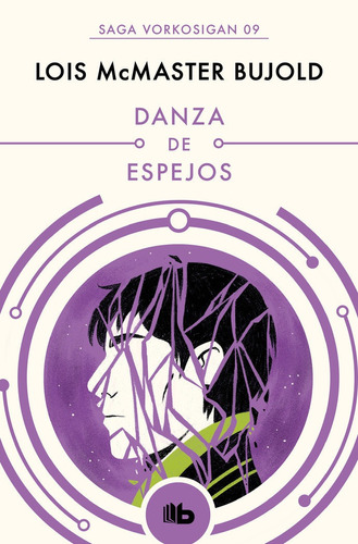 Libro Danza De Espejos (las Aventuras De Miles Vorkosigan...