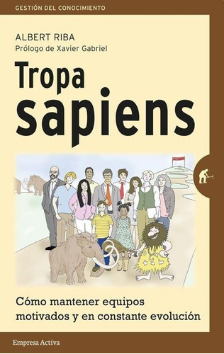 Tropa Sapiens - Albert Riba Trullols