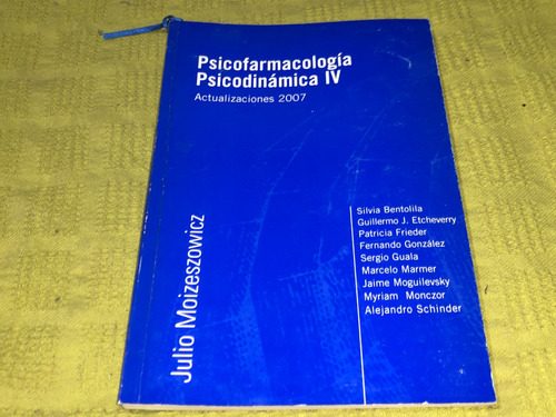 Psicofarmacologia Psicodinamica Iv 2007 - Moizeszowics