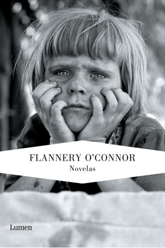 Novelas (flannery Oconnor), De Flannery Onor. Editorial Lumen En Español