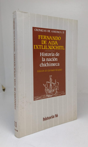 Historia De La Nacion Chilena - Fernando De Alva - Usado 