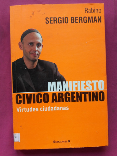 Manifiesto Civico Argentino - Rabino Sergio Bergman