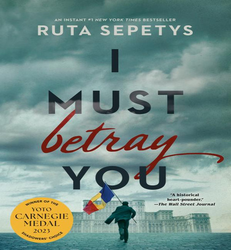 I Must Betray You, De Sepetys, Ruta. Editorial Bookazine En Inglés, 2023