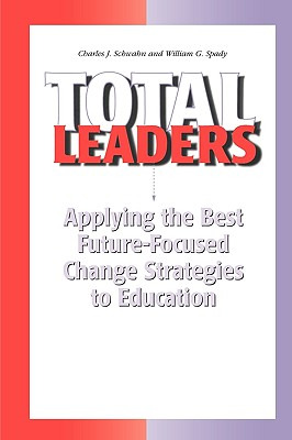 Libro Total Leaders: Applying The Best Future-focused Cha...