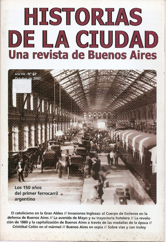 Revista Historias De La Ciudad Nº 43 Octubre 2007