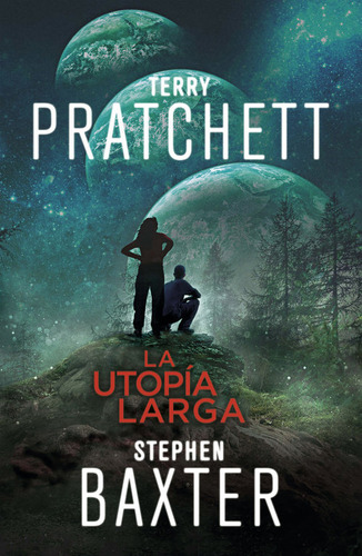 Libro La Utopã­a Larga (la Tierra Larga 4) - Pratchett, T...