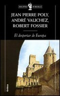 Imagen 1 de 3 de El Despertar De Europa 950-1250 De Robert Fossier - Crítica