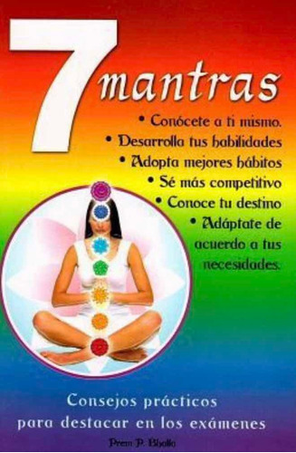 7 Mantras, De Prem P. Bhalla. Editorial Tomo, Tapa Blanda En Español, 2011