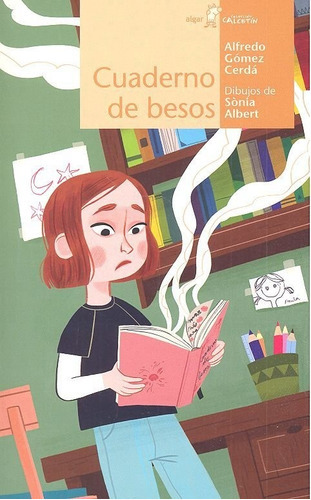 Cuaderno De Besos, De Gómez Cerdá, Alfredo. Editorial Algar Editorial, Tapa Blanda En Español