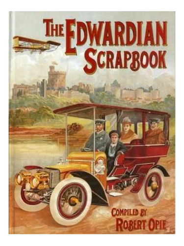 Edwardian Scrapbook - Robert Opie. Eb16