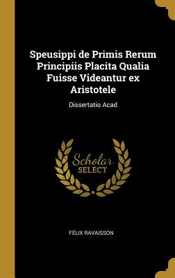 Libro Speusippi De Primis Rerum Principiis Placita Qualia...