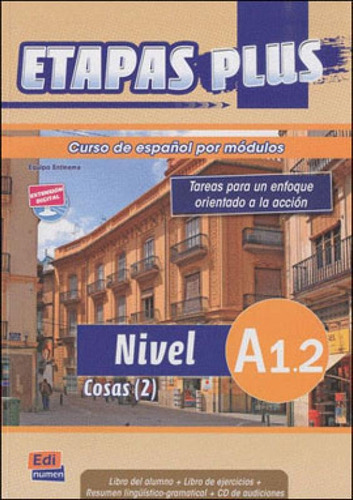 Etapas Plus - Nivel A1.2 - Libro Del Alumno - Con Cd Audio, De Equipo Entinema. Editora Edinumen, Capa Mole, Edição 1ª Edição - 2010 Em Espanhol