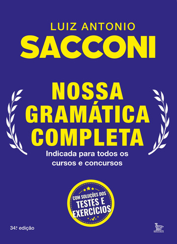 Nossa gramática completa: Indicada para todos os cursos e concursos, de Sacconi, Luiz Antonio. Editora Urbana Ltda, capa mole em português, 2021