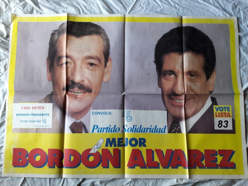 Afiche Politica - Bordon Alvarez - Partido Solidaridad