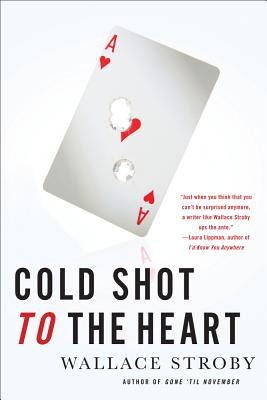 Libro Cold Shot To The Heart - Stroby, Wallace