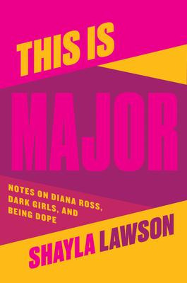 Libro This Is Major : Notes On Diana Ross, Dark Girls, An...