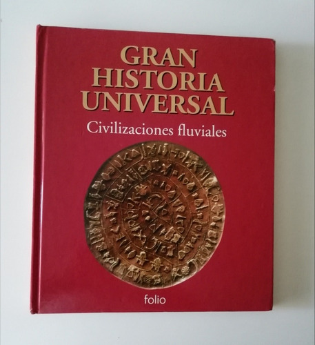 Libro Colección Gran Historia Universal:civilización Fluvial