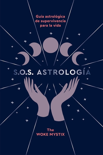 Libro: Sos Astrología / The Woke Mystix