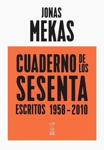 Cuaderno De Los Sesentas - Jonas Mekas