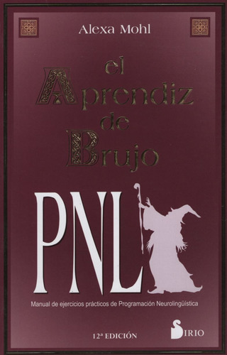 El Aprendiz De Brujo - Pnl - Manual De Ejercicios De Program