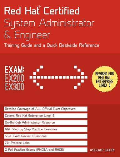 Book : Red Hat Certified System Administrator And Engineer.