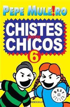 Chistes Para Chicos 6 (coleccion Best Seller) - Muleiro Pep