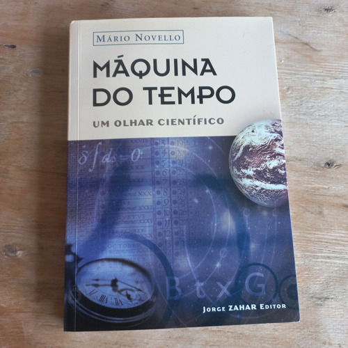 Livro Máquina  Do Tempo  Mário Novello 