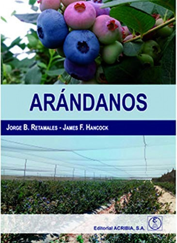 Libro Arándanos - Retamales, Jorge B./hancock, James F.