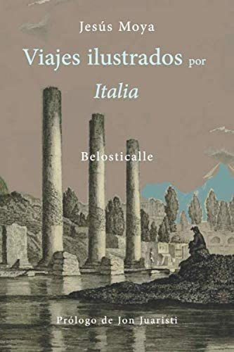Libro: Viajes Ilustrados Por Italia (spanish Edition)&..