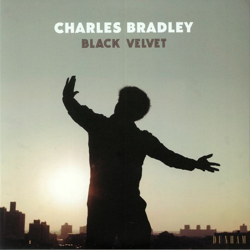 Charles Bradley - Black Velvet - Lp - Vinilo