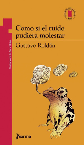 Libro Como Si El Ruido Pudiera Molestar