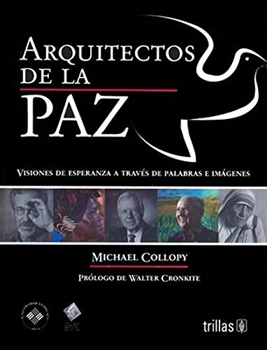 Arquitectos De La Paz - Collopy, Michael