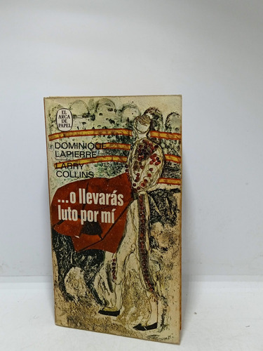 O Llevarás Luto Por Mí - Literatura Francesa - 1968 - Novela