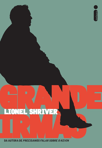 Grande irmão, de Shriver, Lionel. Editora Intrínseca Ltda., capa mole em português, 2013