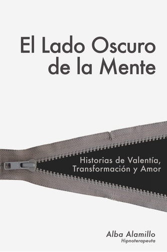 Libro: El Lado Oscuro De La Mente: Historias De Valentía, Y