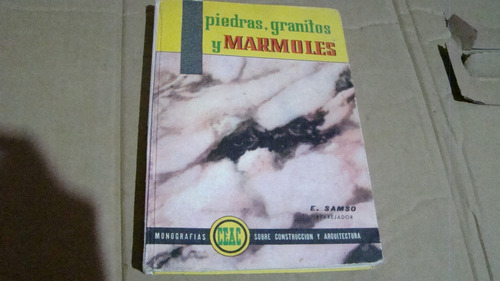 Piedras , Granitos Y Marmoles , Eduardo Samso Lopez