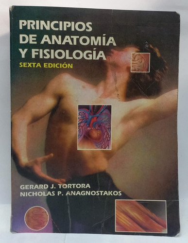 Libro Principios De Anatomia Y Fisiologia - Sexta Ed