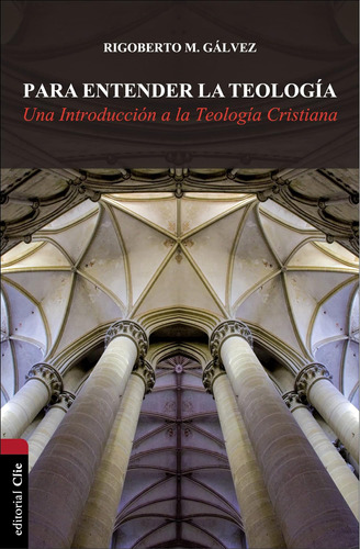 Libro: Para Entender La Teología: Una Introducción A La Teol